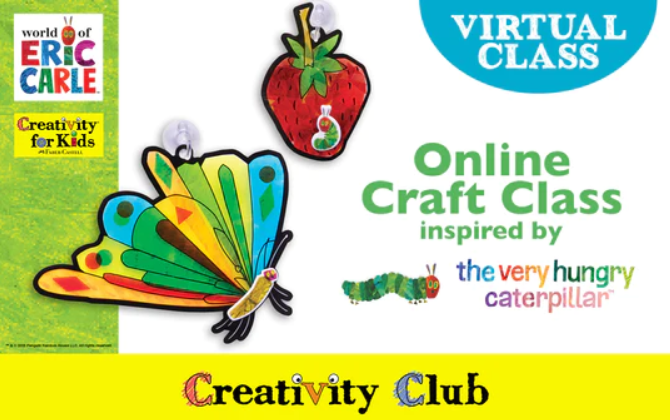 Creativity Club Virtual Class. Online craft class inspired by the very hungry caterpillar