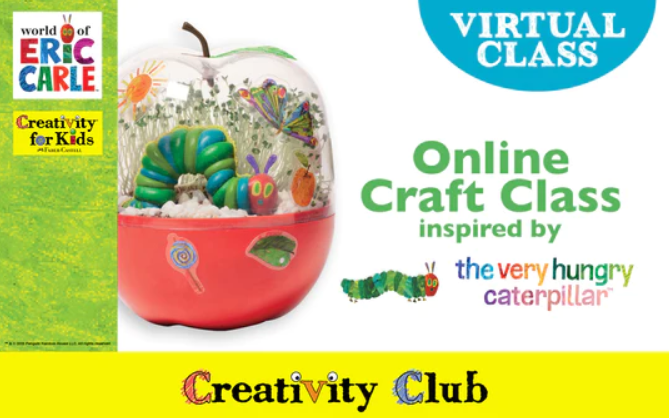 Creativity Club Virtual Class. Online craft class inspired by the very hungry caterpillar